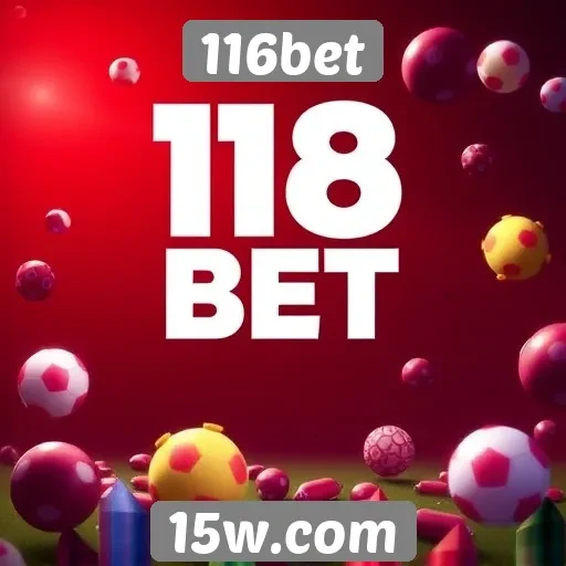 Plataforma 116bet destaca-se por promoções atraentes